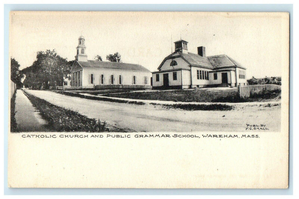c1905 Catholic Church Public Grammar Wareham Massachusetts MA Antique Postcard