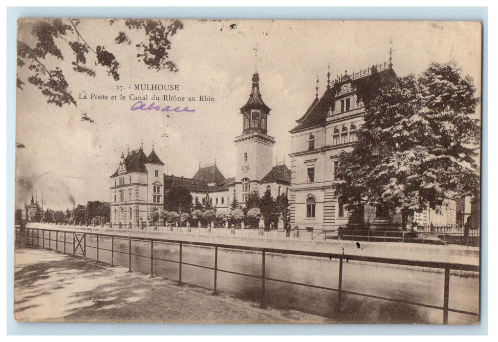 1922 La Poste Et Le Canal Du Rhone Au Rhin Mulhouse France Postcard