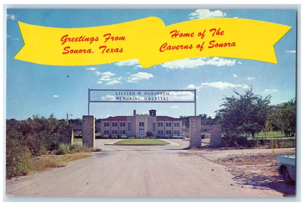 Greetings From Sonora Texas TX, Lillian Hudspeth Memorial Hospital Postcard