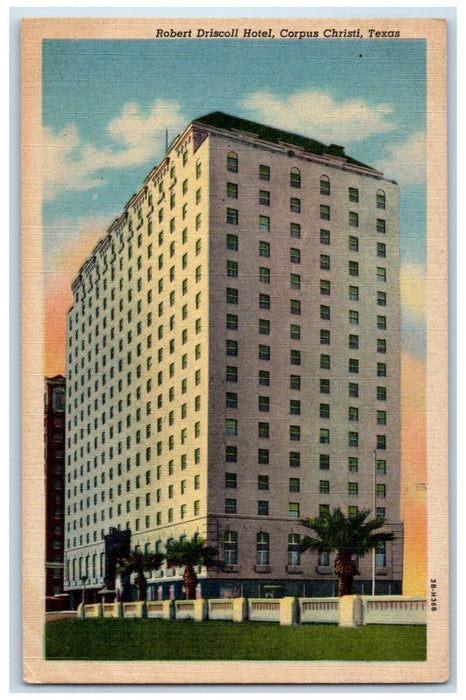 c1955 Exterior Robert Driscoll Hotel Building Corpus Christi Texas TX Postcard
