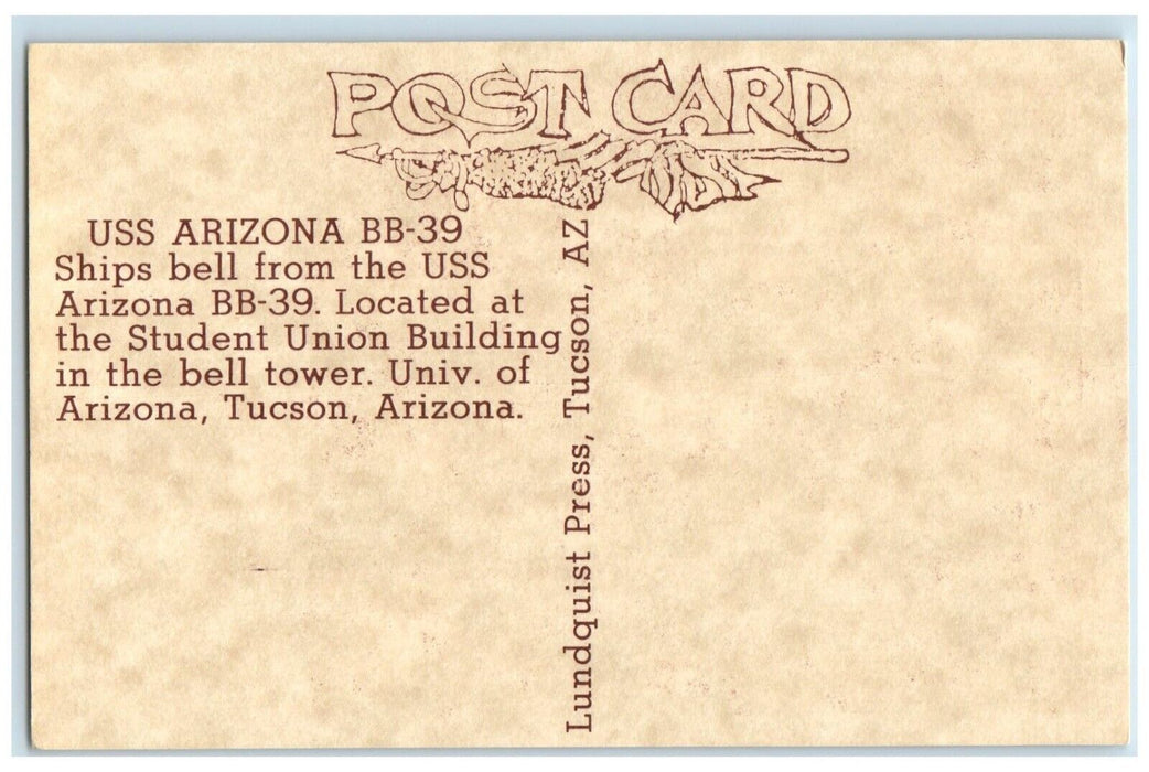 USS Arizona 1916-1941 BB-39 Ships Bell Student Union Building Tucson AZ Postcard