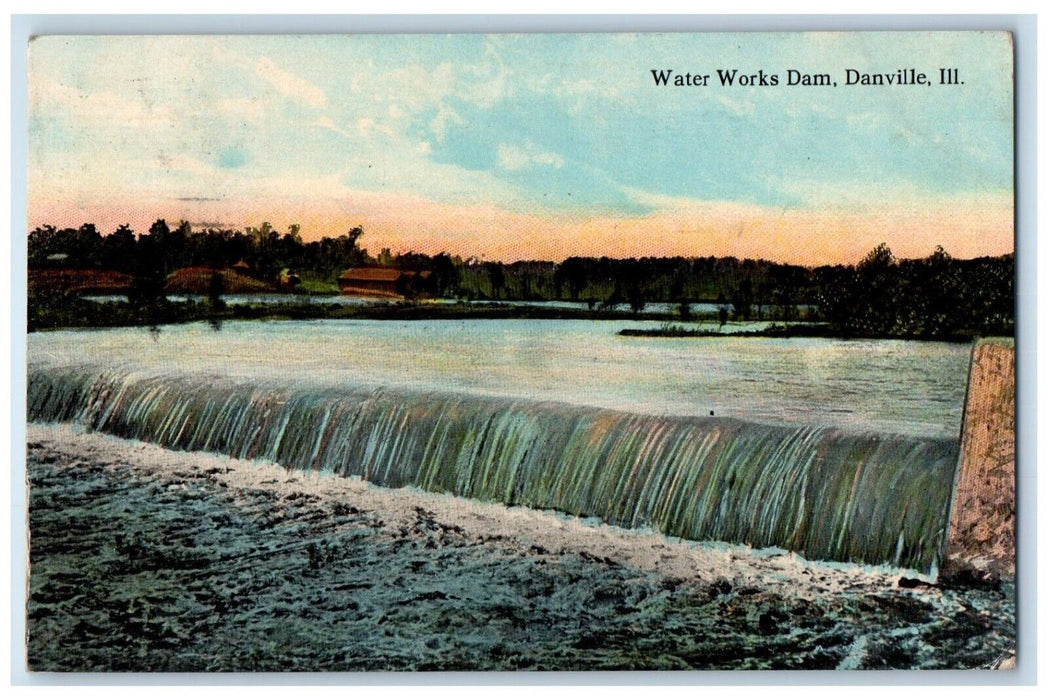 1912 Water Works Dam River Lake Falls Exterior Trees Danville Illinois Postcard