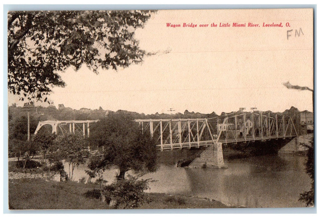 c1910 Wagon Bridge Over The Little Miami River Loveland Ohio OH Postcard