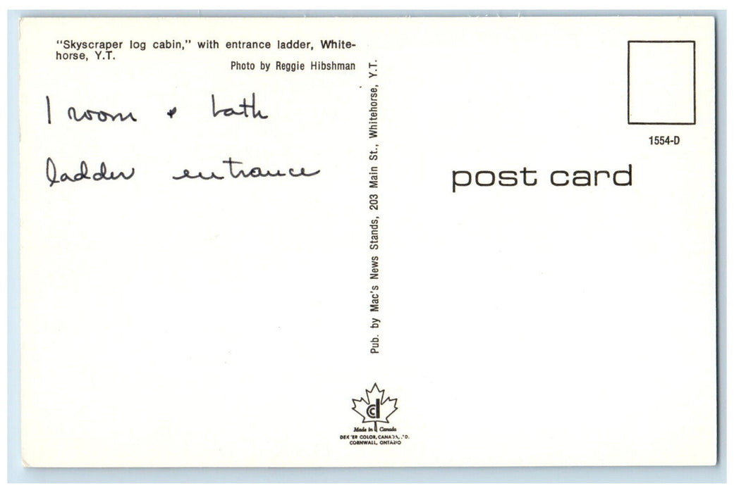 c1950's Skyscraper Log Cabin with Entrance Ladder White Horse YT Canada Postcard