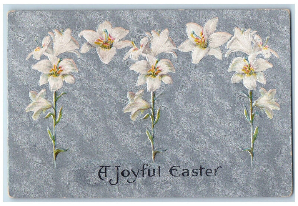 1909 Joyful Easter White Lilies Flowers Embossed Galena IL Antique Postcard