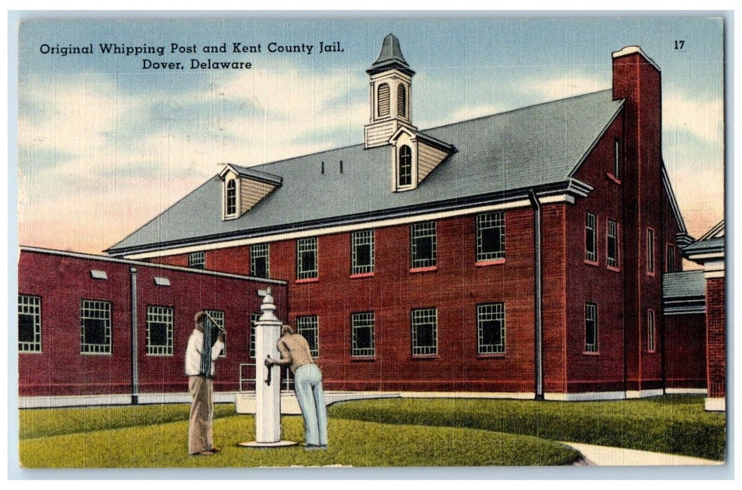 1954 Original Whipping Post And Kent County Jail Dover Delaware DE Postcard