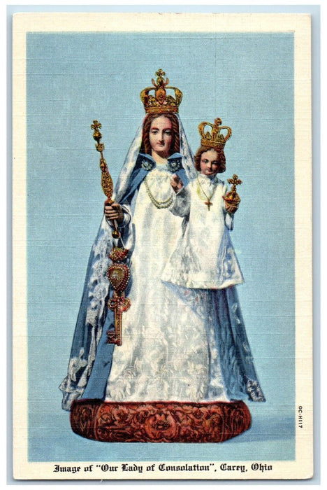 1950 Image Our Lady Consolation Statue Sculpture Carey Ohio OH Vintage Postcard