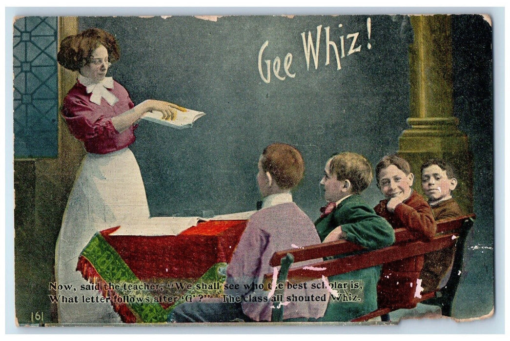 1909 Gee Whiz School Teacher We Shall See The Best Scholar Antique Postcard
