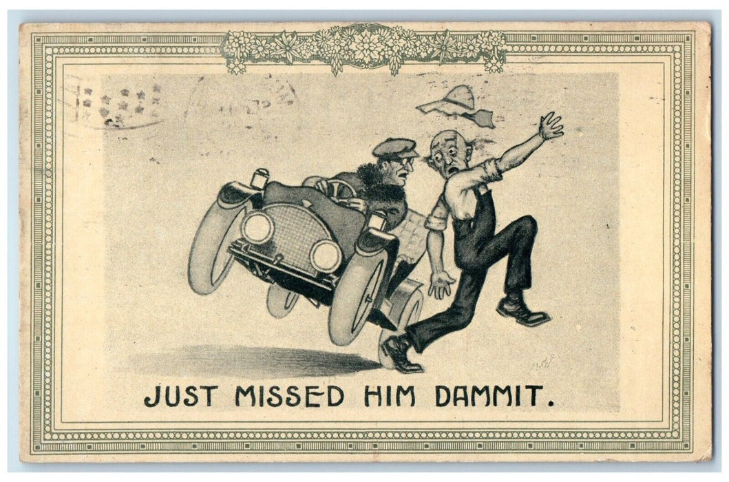 1913 Man Riding Car Just Missed Him Dammit Muscatine Iowa IA Antique Postcard