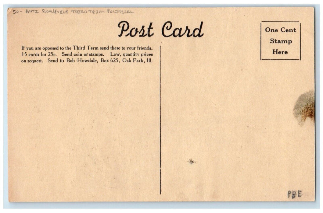 Anti Roosevelt Third Team Political Oak Park Illinois IL Unposted Postcard