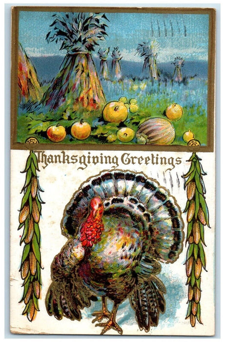 1909 Thanksgiving Greetings Turkey Corn Winsch Back Embossed Troy NY Postcard