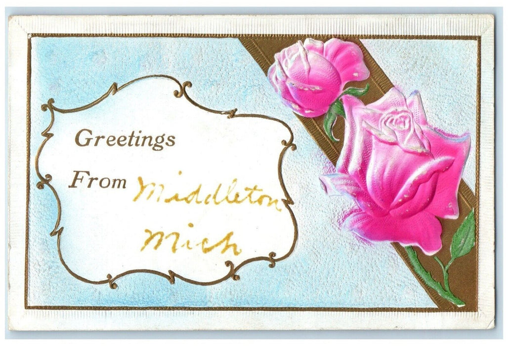 1910 Greetings From Middleton Michigan MI, Flowers Airbrushed Embossed Postcard