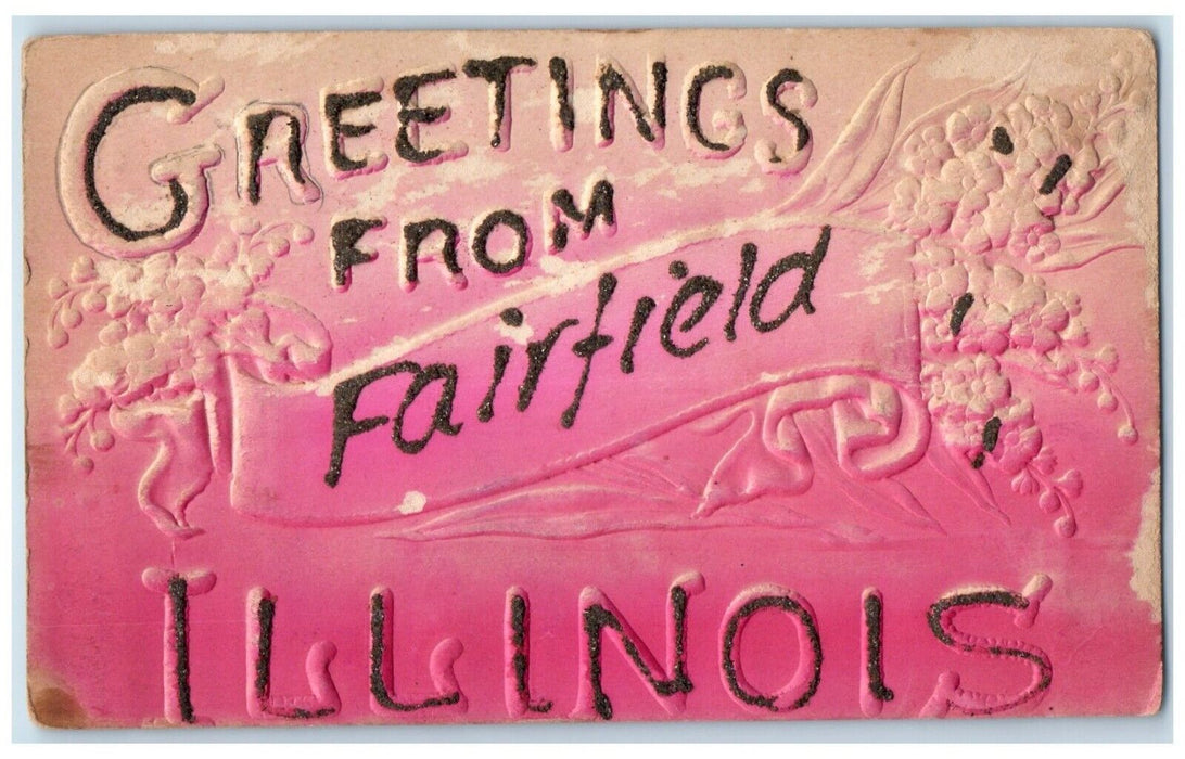 1910 Greetings From Fairfield Illinois Embossed Glitter Vintage Antique Postcard