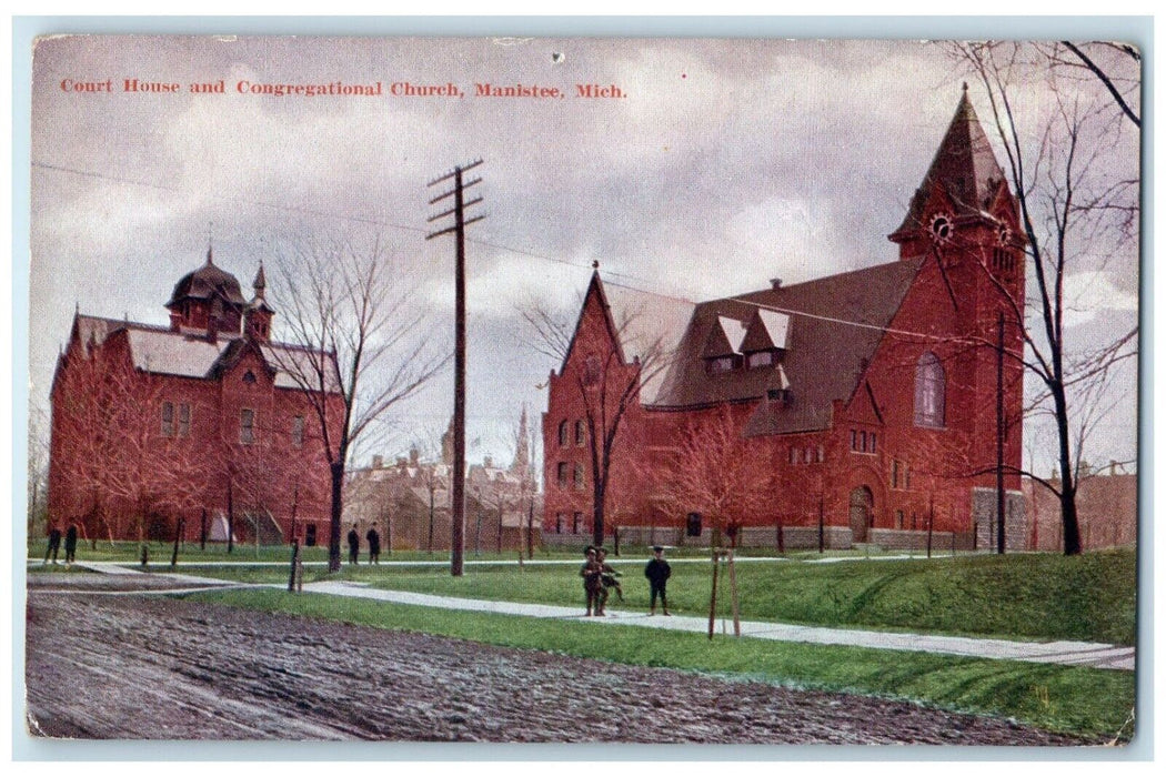 c1910 Court House & Congregational Church Manistee Michigan MI Unposted Postcard