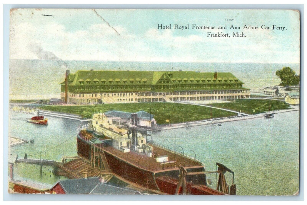 c1910 Hotel Royal Frontenac Ann Harbor Car Ferry Frankfort Michigan MI Postcard
