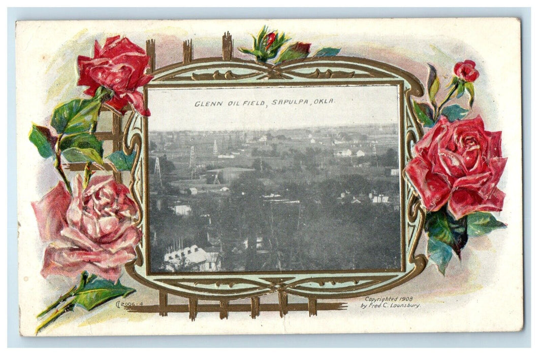 1910 View Of Green Oil Field Sapulpa Oklahoma OK, Flowers Embossed Postcard