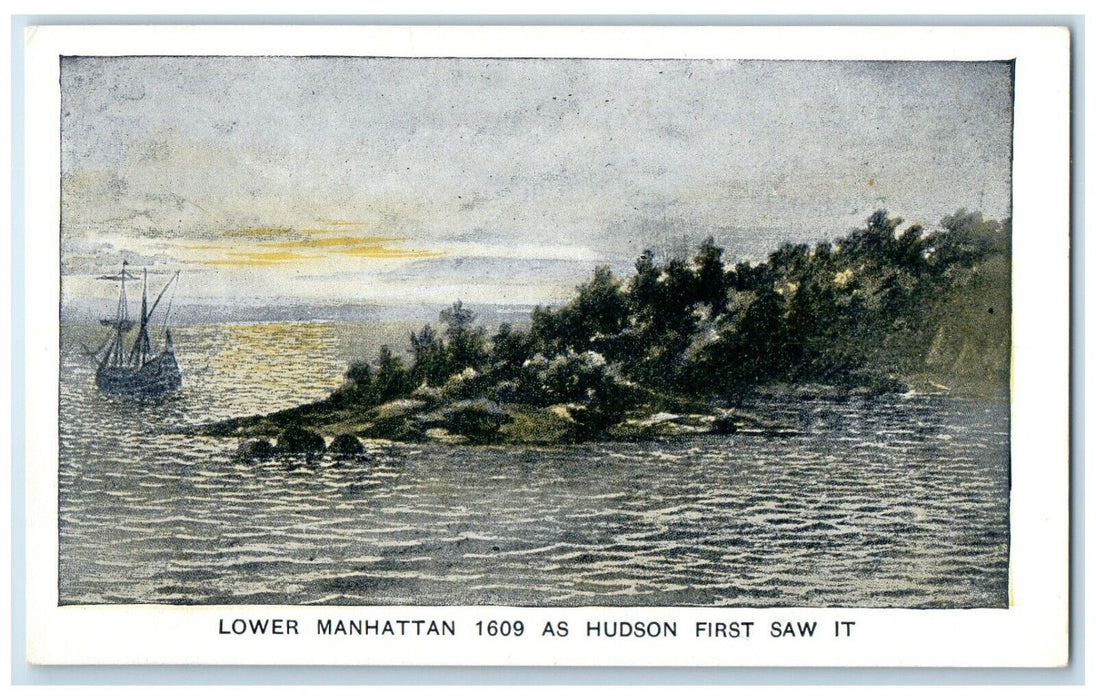 c1910's Lower Manhattan 1609 As Hudson First Saw It Ship New York NY Postcard