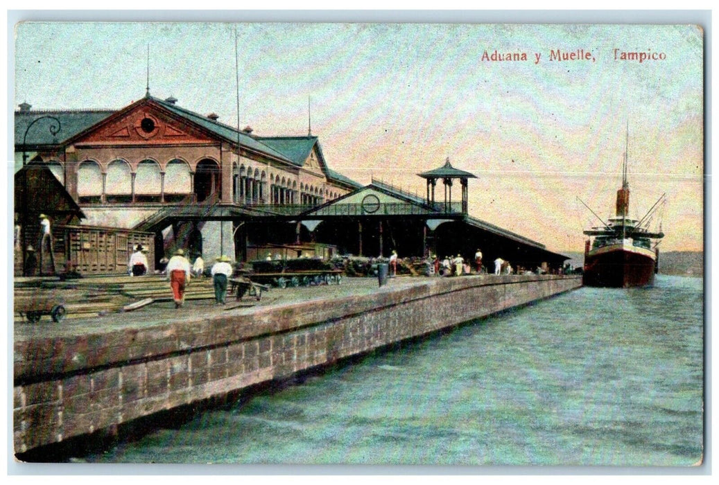 c1910 Ship Scene Aduana Y Muelle Tampico Mexico Unposted Antique Postcard