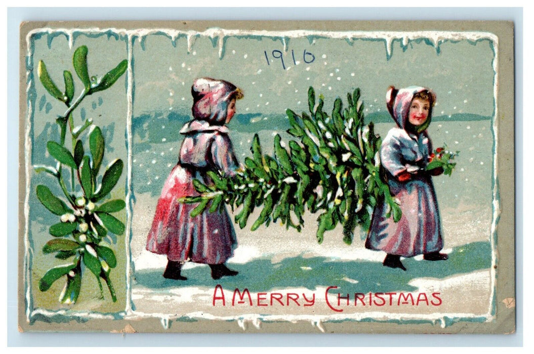 1910 Merry Christmas Two Girls Carrying Pine Tree Holly Embossed Posted Postcard