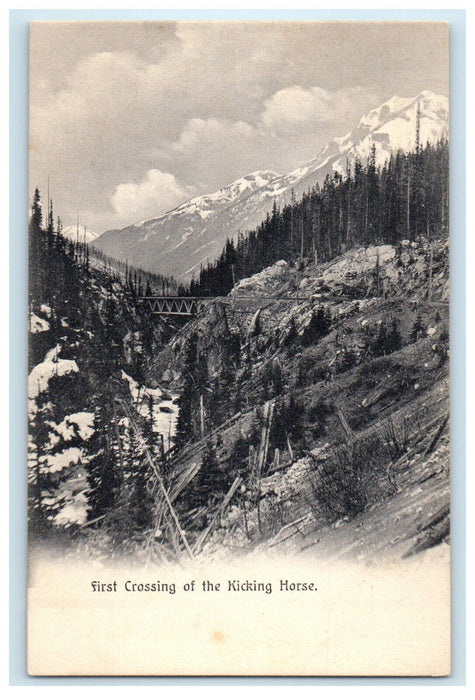 c1910 First Crossing of the Kicking Horse BC Canada CA Foreign Postcard