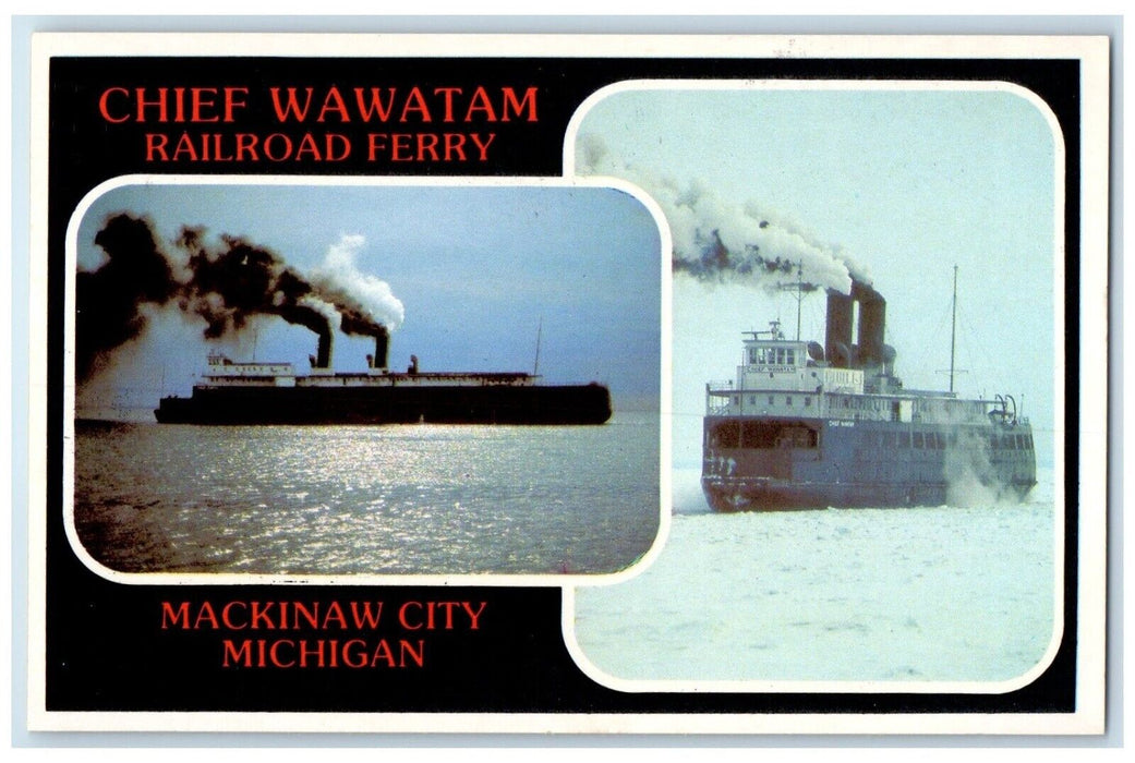 c1960 Chief Wawatam Railroad Ferry Railroad Mackinaw City Michigan MI Postcard