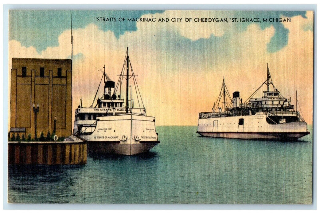 c1940 Straits Mackinac City Cheboygan Steamer Ship St. Ignace Michigan Postcard