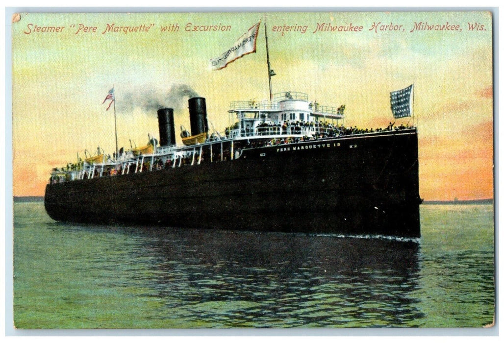 c1910 Steamer Pere Marquette Excursion Milwaukee Harbor Ship Wisconsin Postcard
