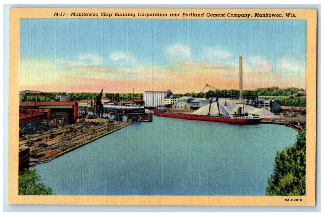 c1940 Manitowoc Ship Building Corporation Portland Cement Manitowoc WI Postcard