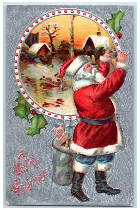 1909 Christmas Santa Claus Sack Of Toys Holly Berries Houses Embossed Postcard