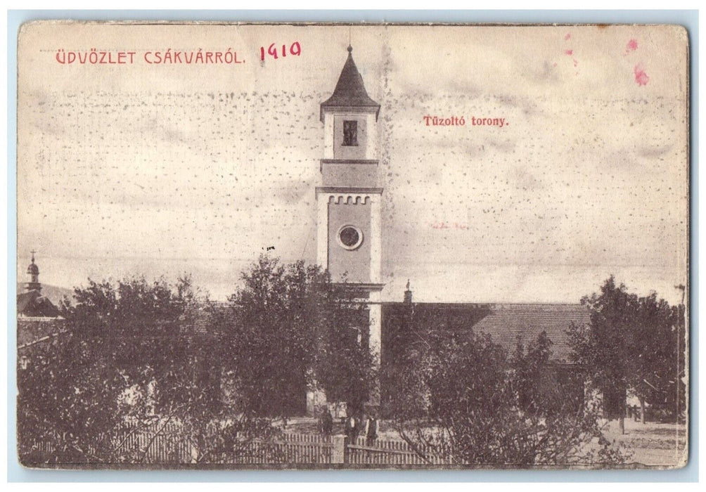 1910 Tuzolto Tower Greetings from Csakvarrol Fejér County Hungary Postcard