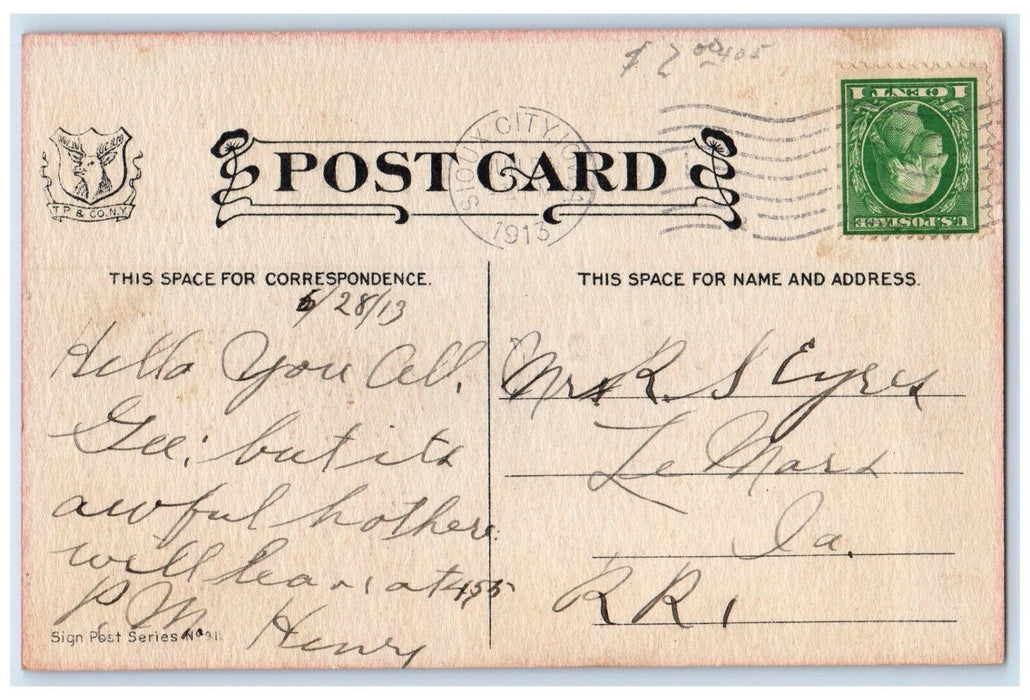 1913 I Dondt Vant To Pe Anyfere But Sioux City Iowa IA Mit You Already Postcard