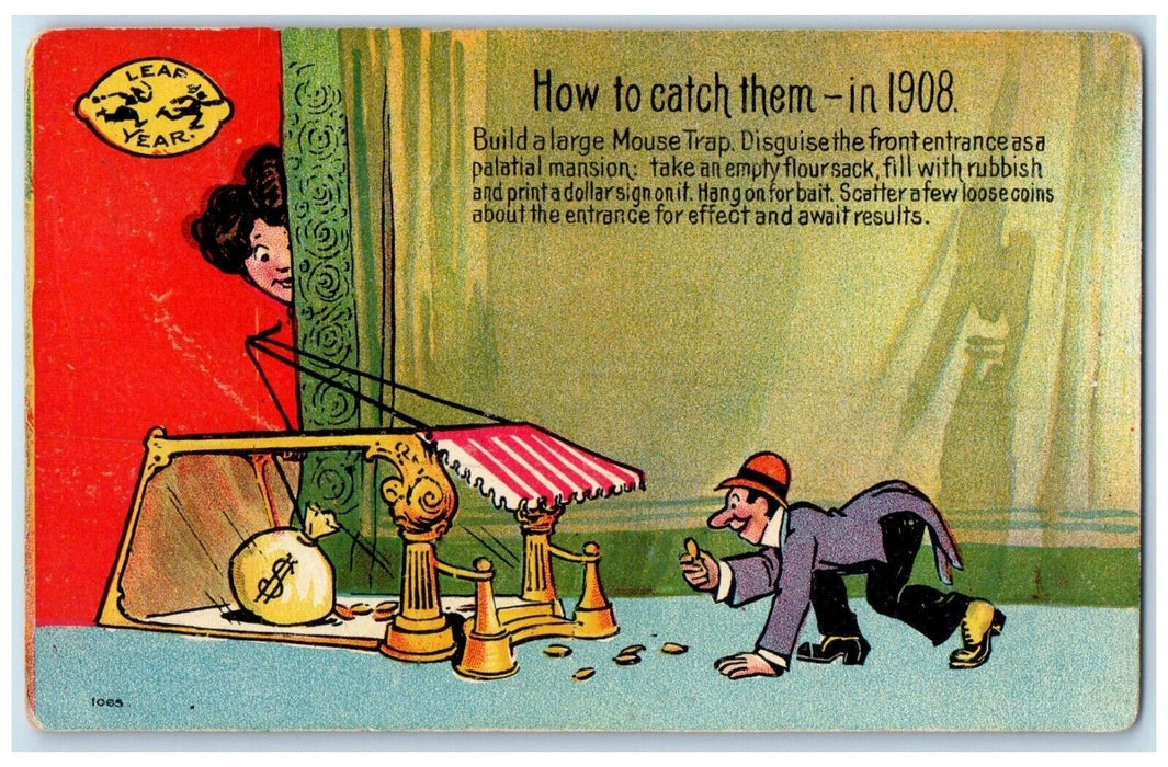 1908 Leap Year Woman Build Large Mouse Trap Man Sack Of Coins Melver KS Postcard