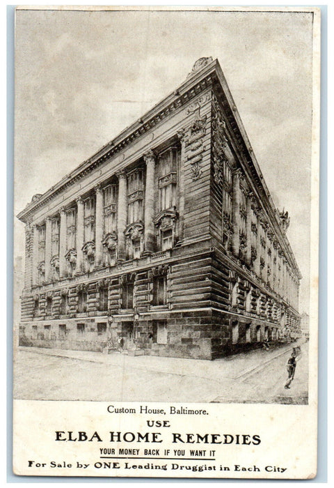 c1905 Custom House Elba Home Remedies Baltimore Maryland MD Antique Postcard