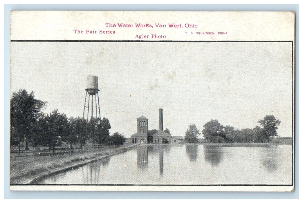 The Water Works Van Wert Ohio OH, The Fair Series Unposted Antique Postcard