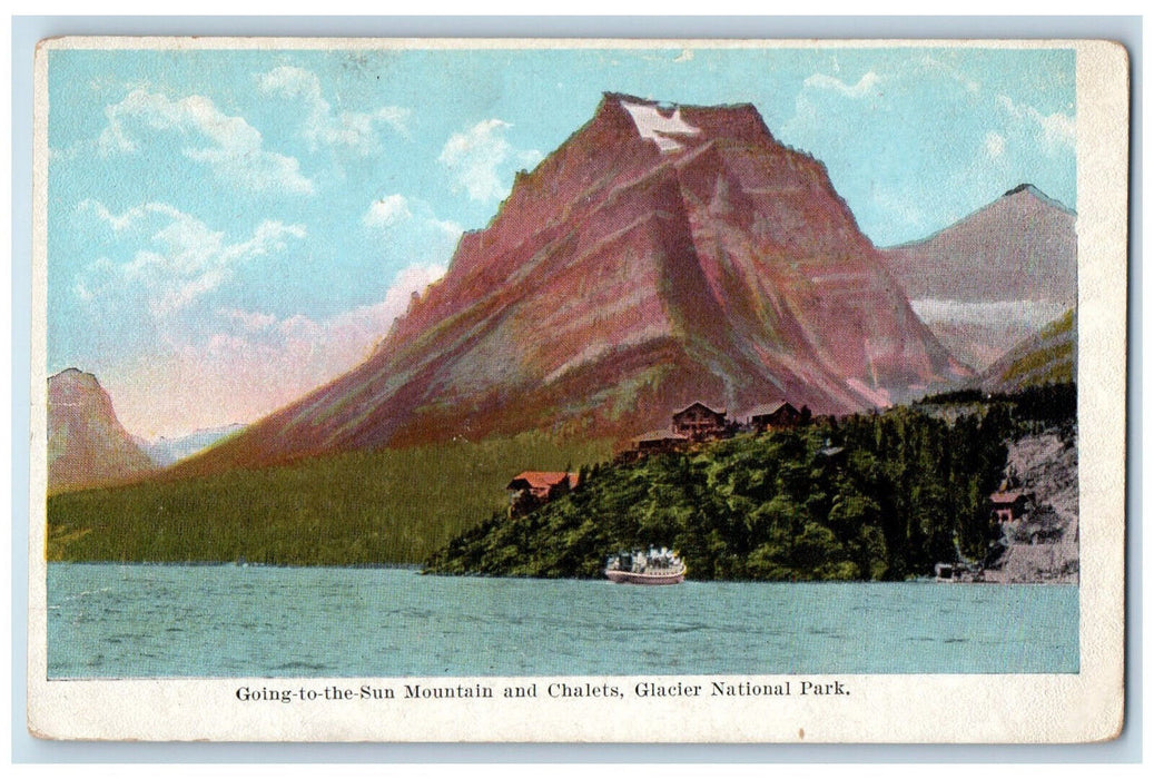 c1920's Boat Going-to-the-Sun Mountain & Chalets Glacier National Park Postcard