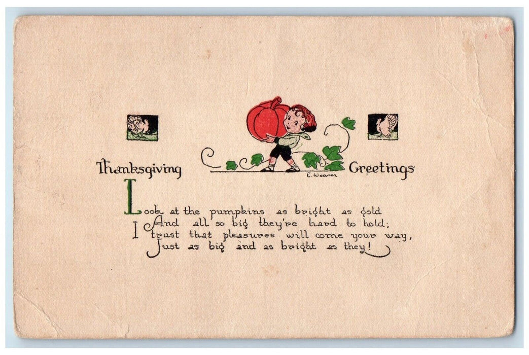 c1910's Thanksgiving Greetings Little Boy Carrying Pumpkin Weaver Postcard