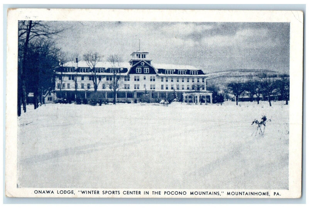 1944 Onawa Lodge Winter Sports Center Pocono Mountains Mountainhome PA Postcard