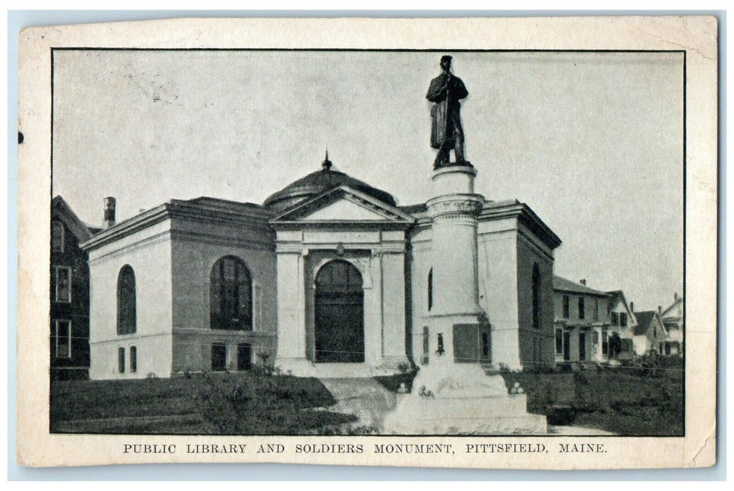 1912 Exterior View Public Library Soldiers Monument Pittsfield Maine ME Postcard