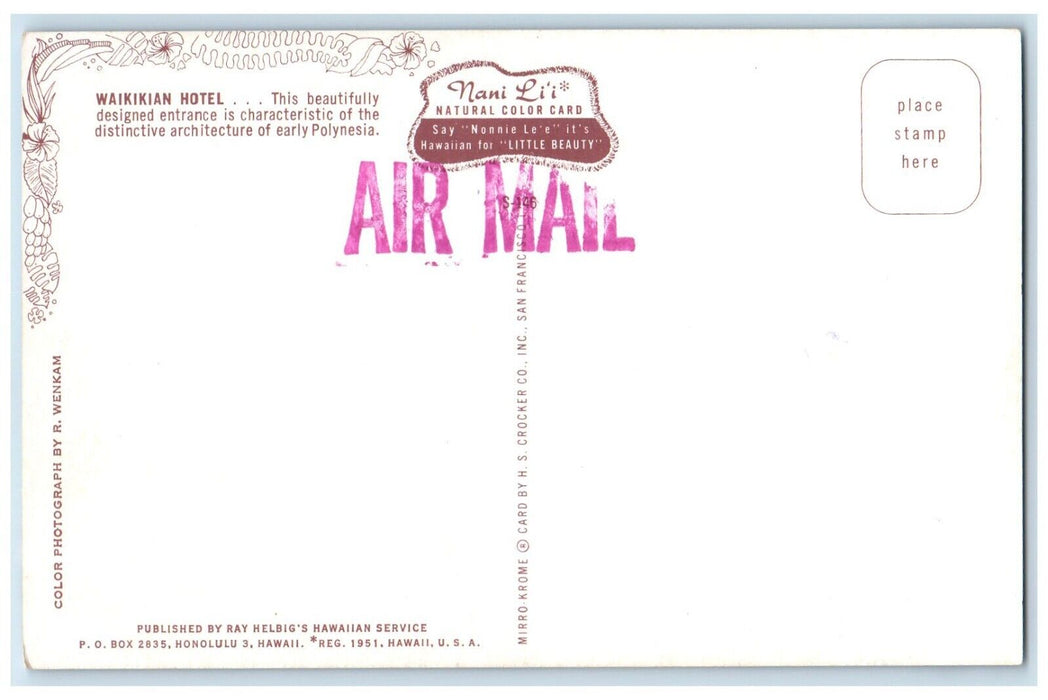 c1960 Waikikian Hotel Entrance Polynesia Honolulu Hawaii Nani Air Mail Postcard