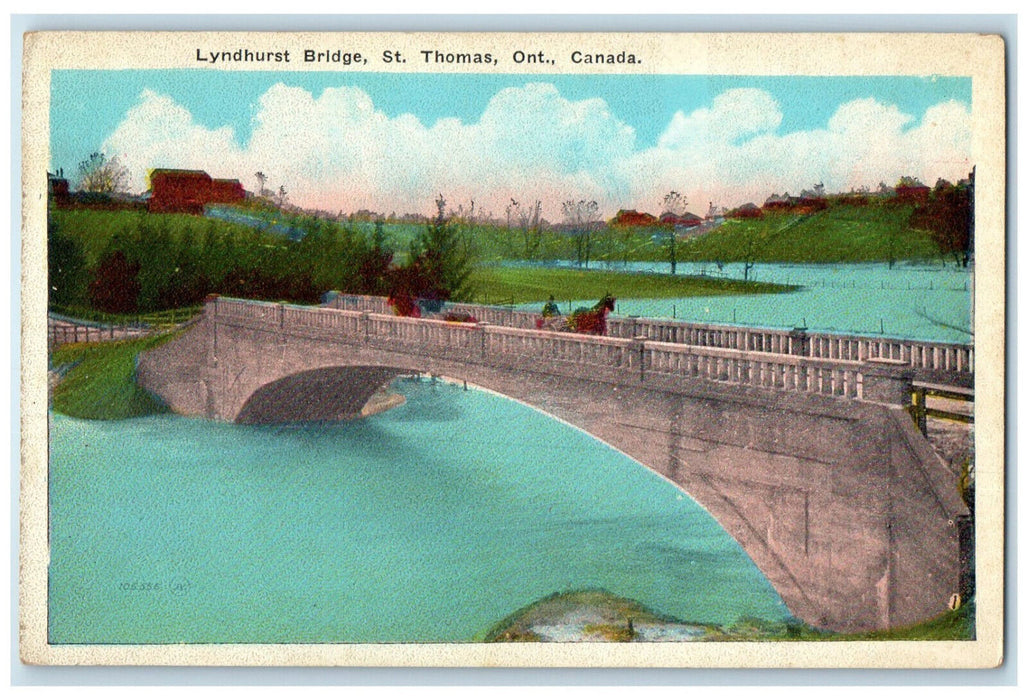 c1920's Lyndhurst Bridge St. Thomas Ontario Canada Posted Antique Postcard