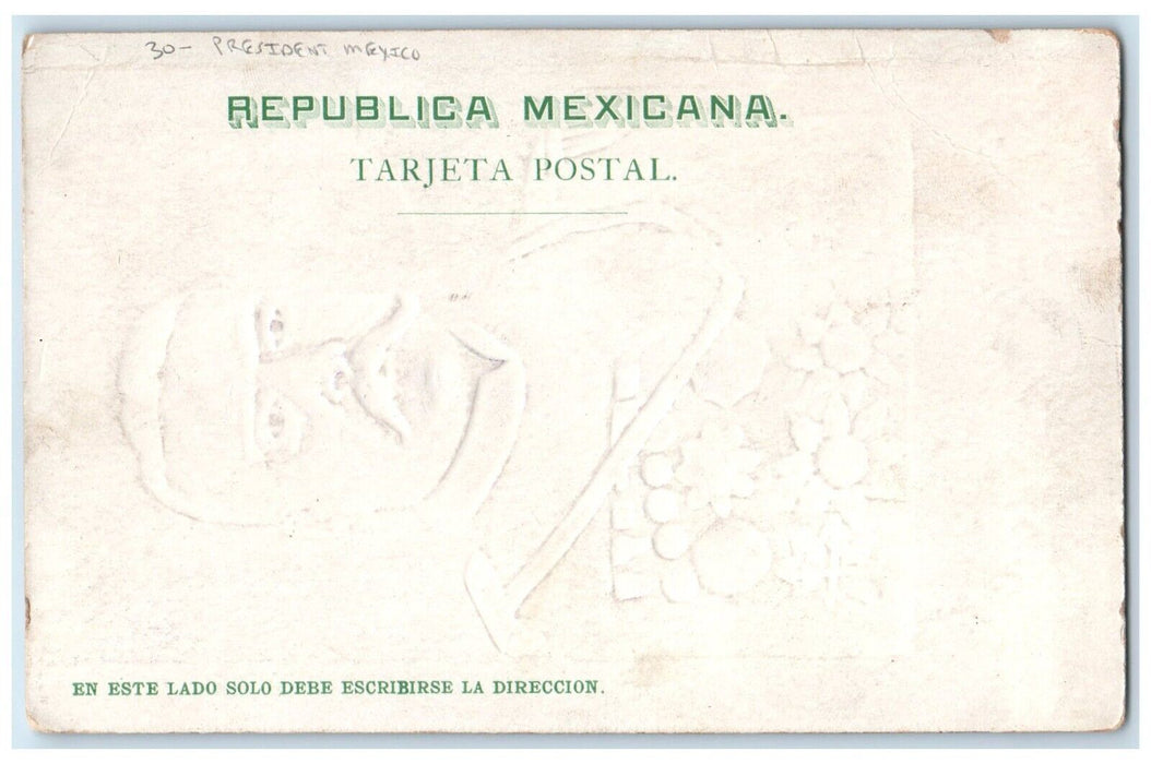 c1905 Genl. Porfirio Diaz President Mexico Studio Embossed Antique Postcard