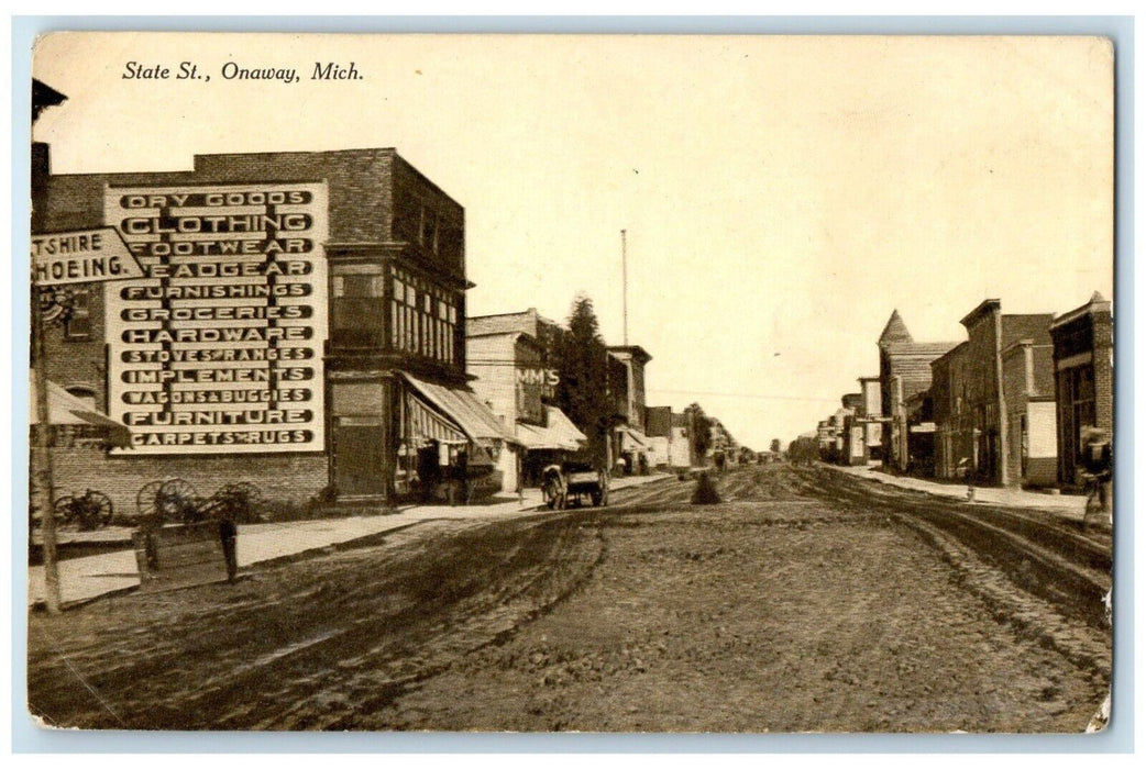 c1910's State St. Onaway Michigan MI, Dirt Road Dry Goods Antique Postcard