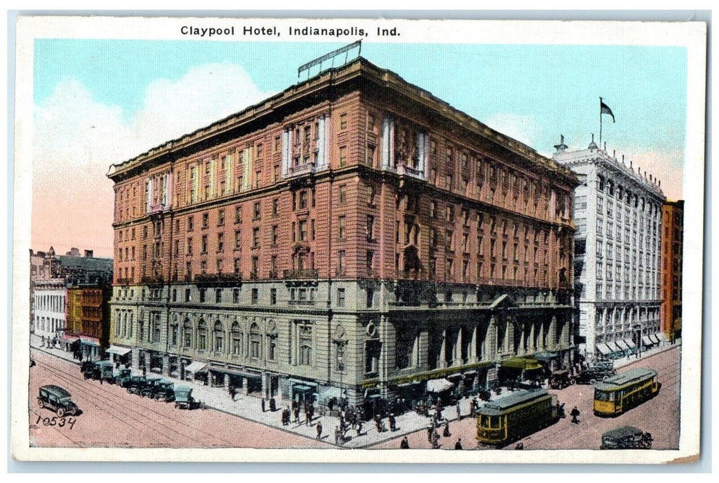 c1920 Exterior Claypool Hotel Building Streetcars Indianapolis Indiana Postcard