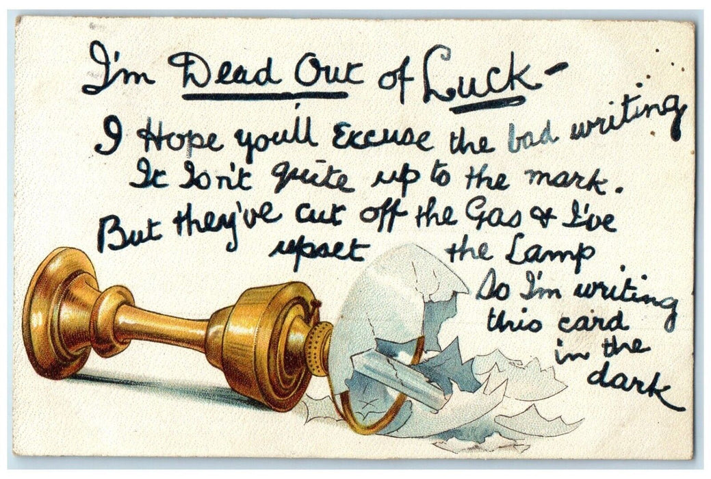 1911 Broken Gas Light I'm Dead Out Of Luck Orleans Nebraska NE Antique Postcard