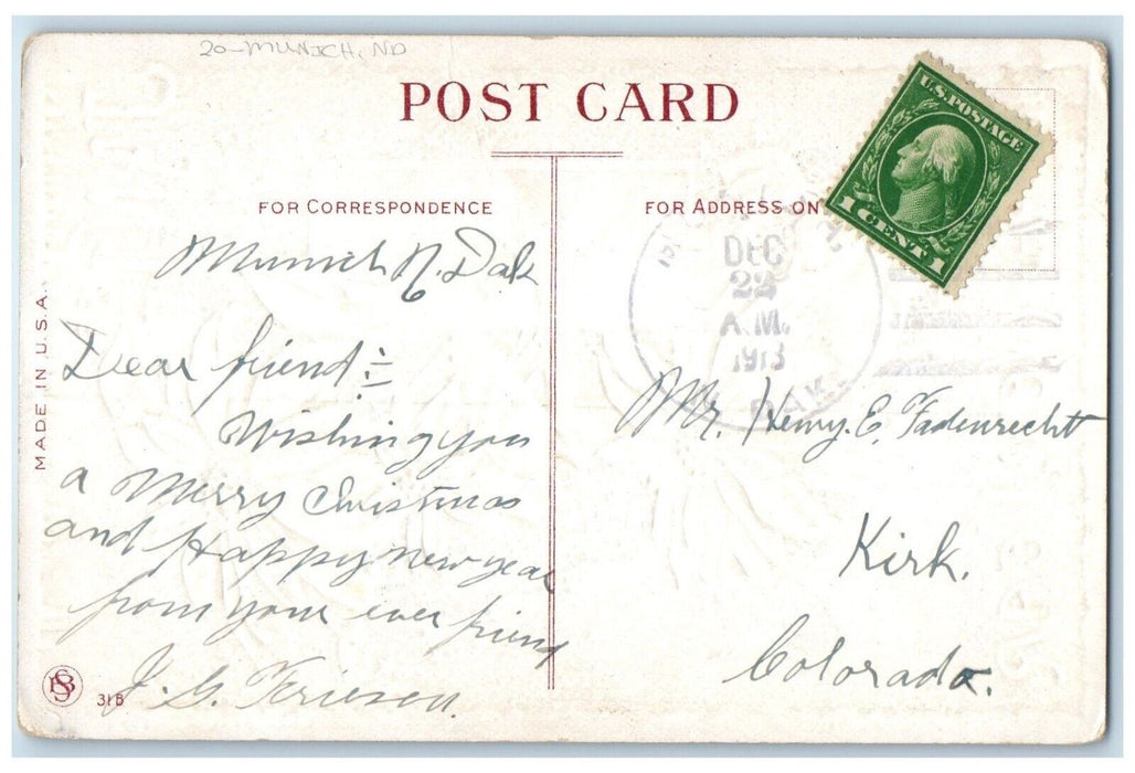 1913 New Year  Munich North Dakota ND Kirk Colorado CO Duane Cancel Postcard