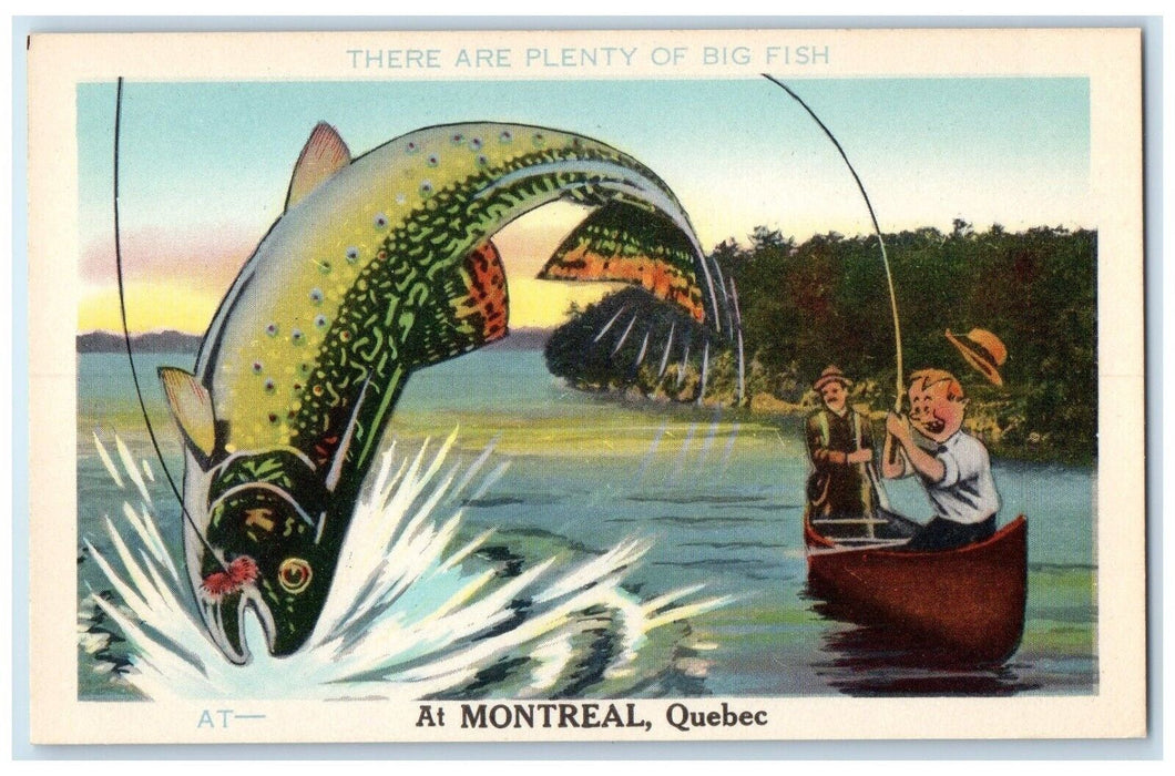 c1950's There Are Plenty of Big Fish Exaggerated Fish Montreal Canada Postcard