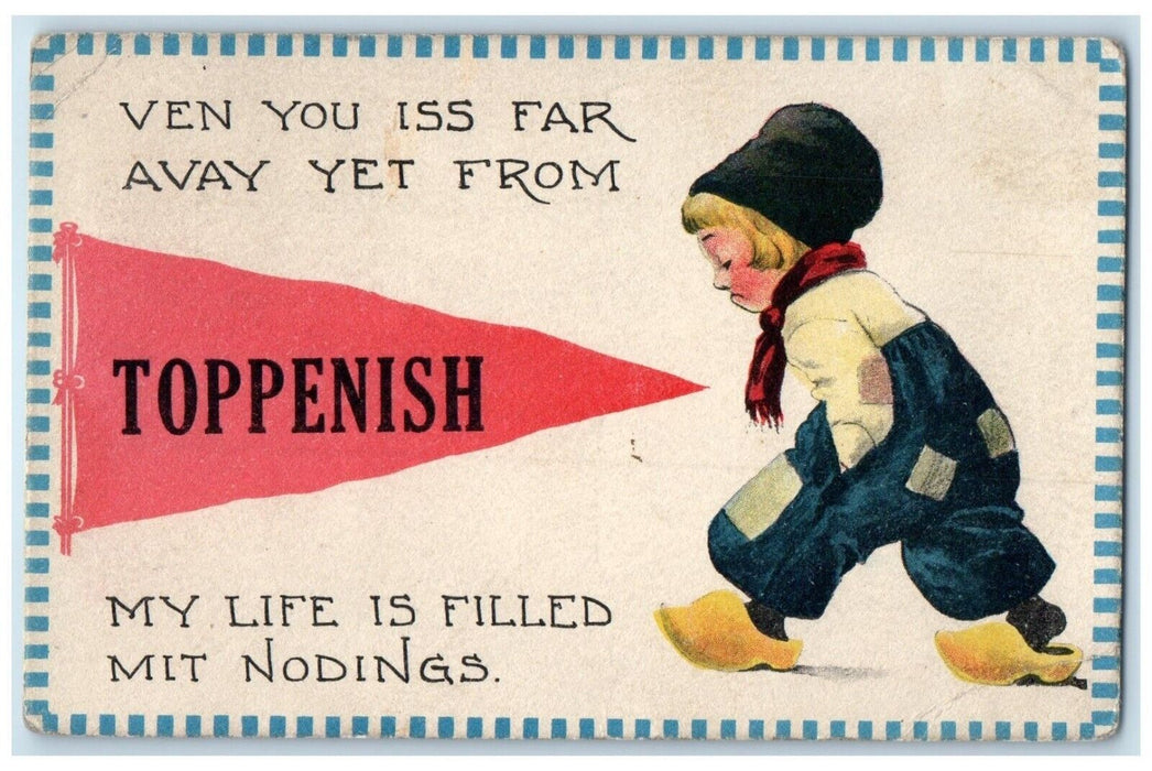 1913 Ven You Iss Dar Avay Yet From Toppenish Pennant Kid Washington WA Postcard