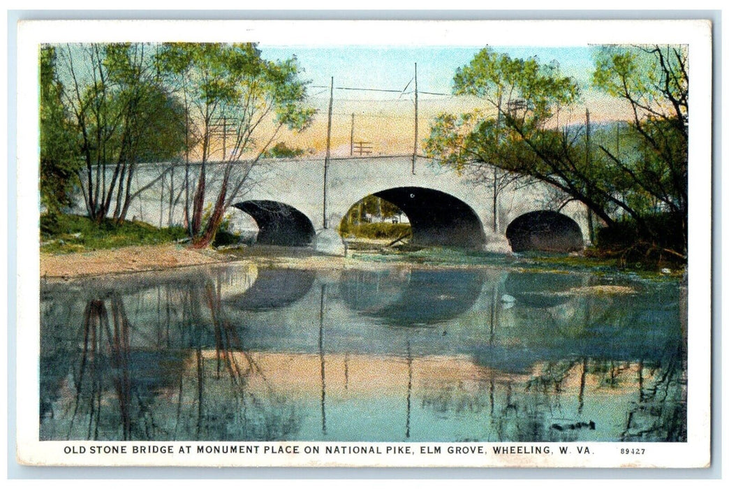 c1920 Old Stone Bridge Monument Place National Pike Wheeling W Virginia Postcard
