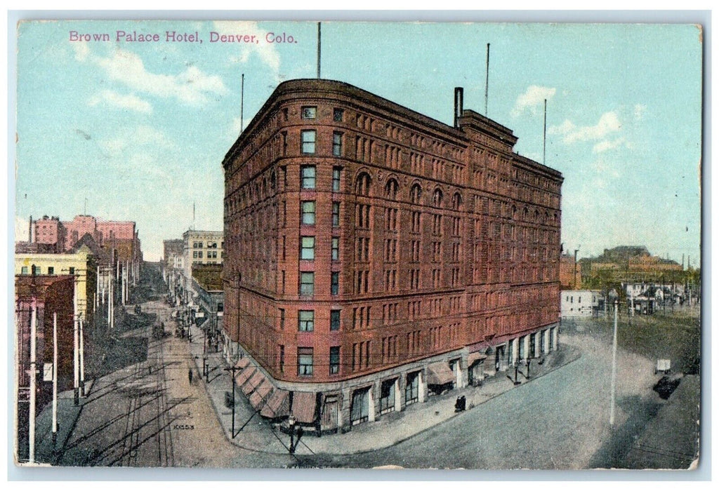 c1910's Brown Palace Hotel Building Street View Denver Colorado CO Postcard