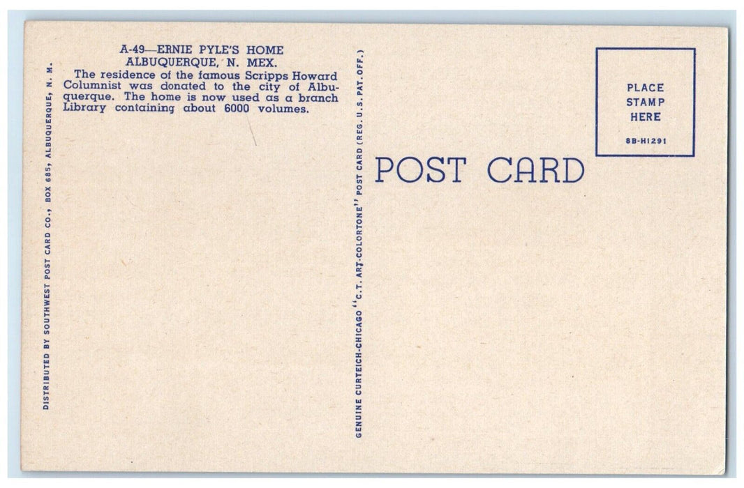 c1940 Ernie Pyle's Home Residence Scripps Howard Albuquerque New Mexico Postcard